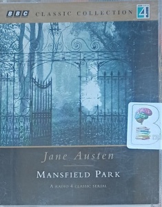 Mansfield Park written by Jane Austen performed by Hannah Gordon, Jane Lapotaire, Amanda Root and Michael Williams on Cassette (Full)